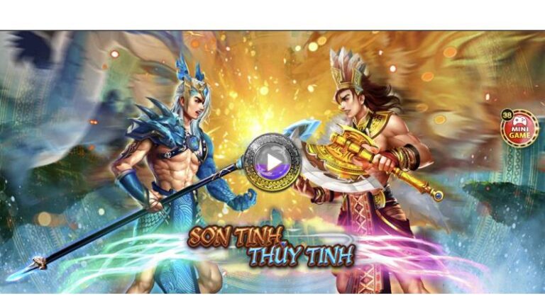Slot Game Sơn Tinh Thủy Tinh – Cuộc Chiến Huyền Thoại Tái Hiện