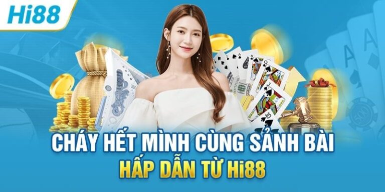 Giới Thiệu Game Bài Hi88 – Sân Chơi Cá Cược Bài Đổi Thưởng Uy Tín